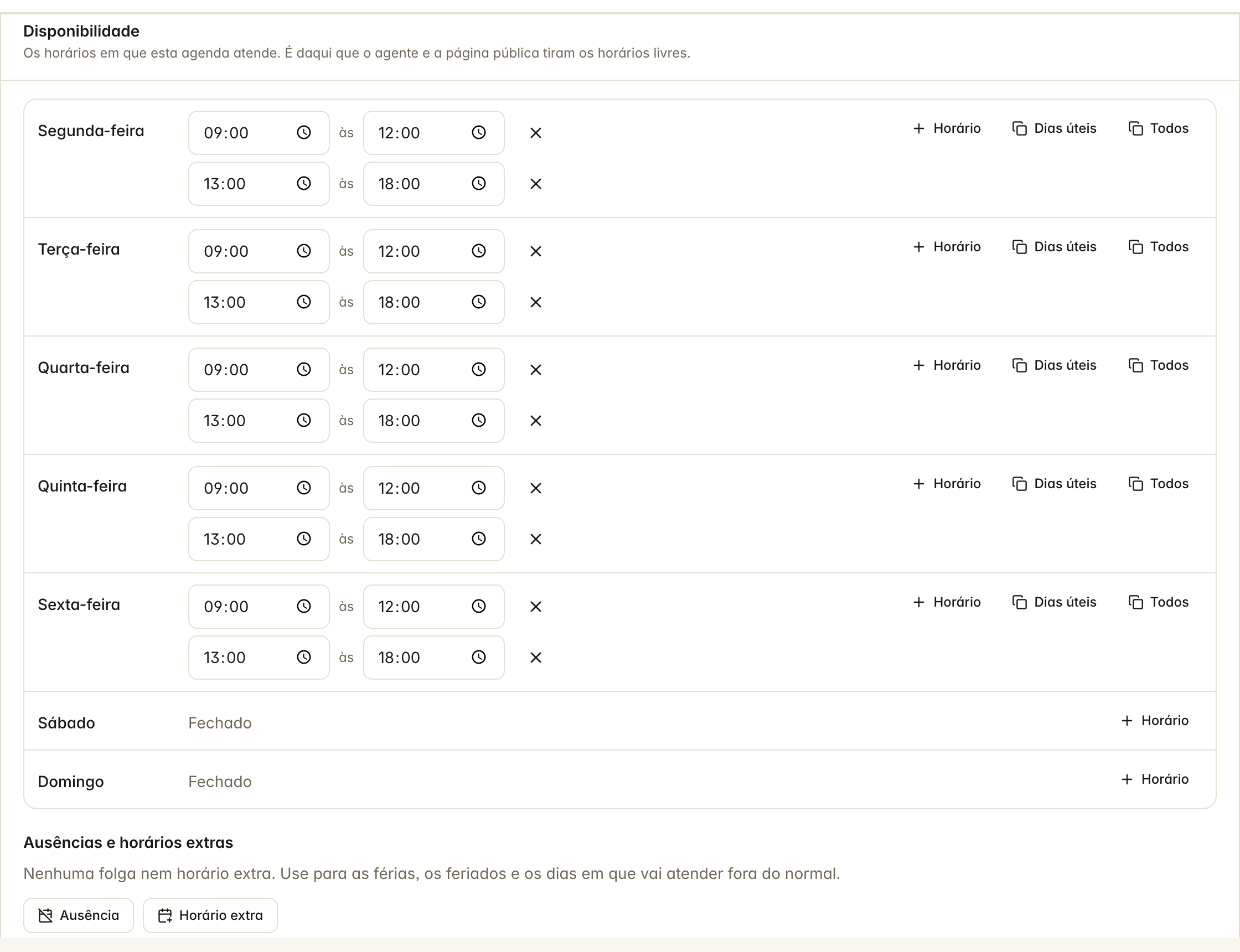 A disponibilidade da semana, com ausências e horários extras